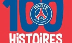 100 histoires extraordinaires psg